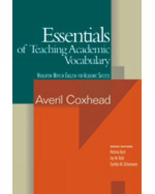 Essentials of Teaching Academic Vocabulary, Paperback / softback Book