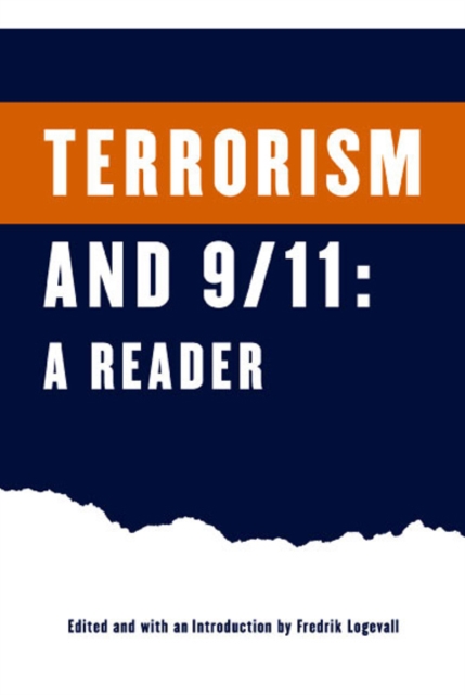 Terrorism and 9/11 : A Reader, Paperback Book
