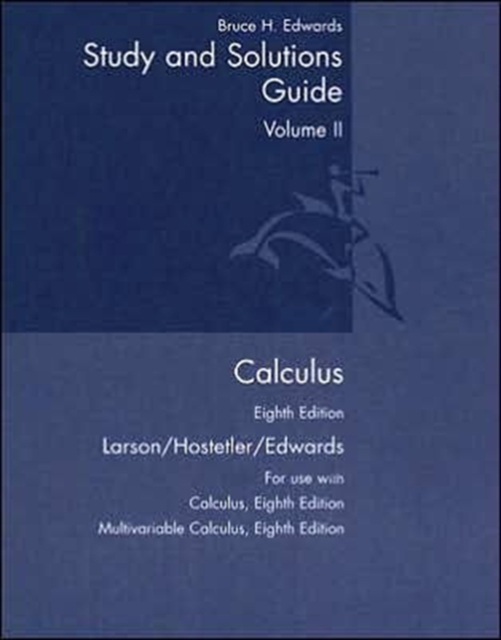 Student Study and Solutions Guide, Volume 2 for  Larson/Hostetler/Edwards' Calculus, 8th, Paperback / softback Book