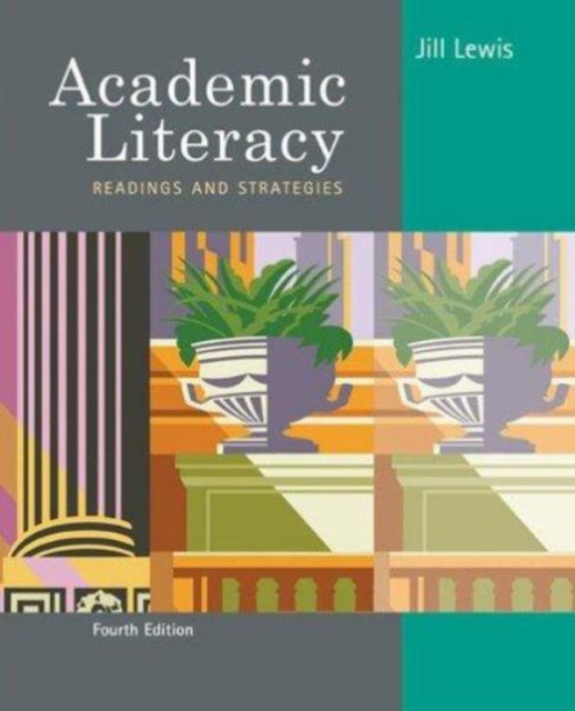 Academic Literacy : Readings and Strategies, Paperback Book