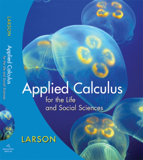 Applied Calculus for the Life and Social Sciences, Hardback Book
