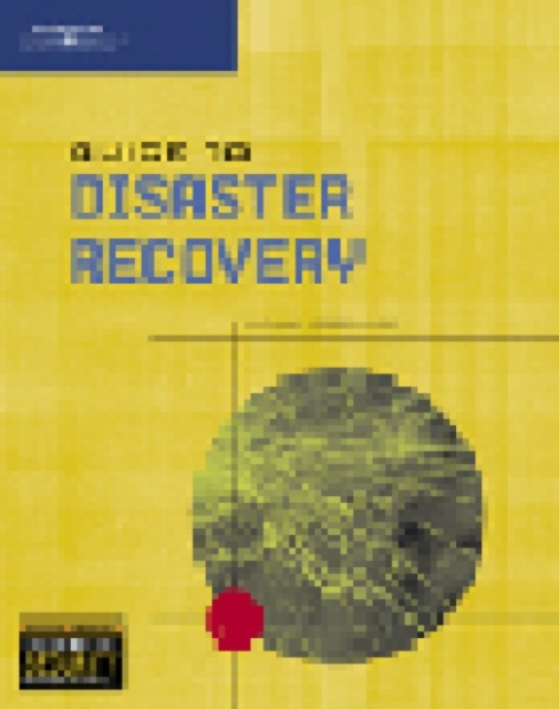 Guide to Disaster Recovery, Paperback / softback Book