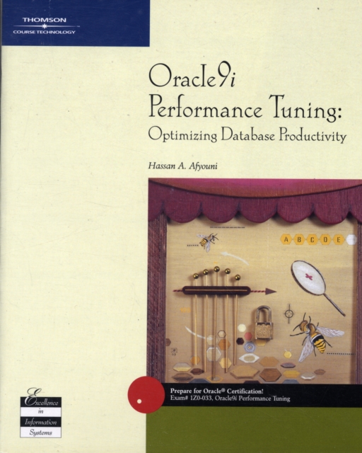 Oracle9i Performance Tuning : Optimizing Database Productivity, Paperback Book