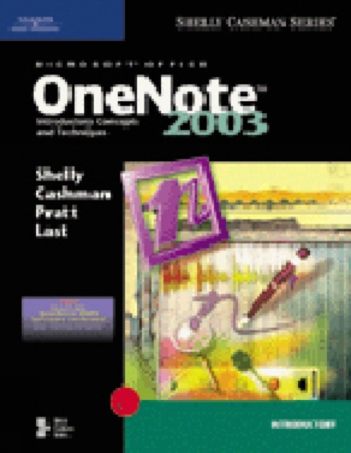 Microsoft Office OneNote 2003 : Introductory Concepts and Techniques, Mixed media product Book