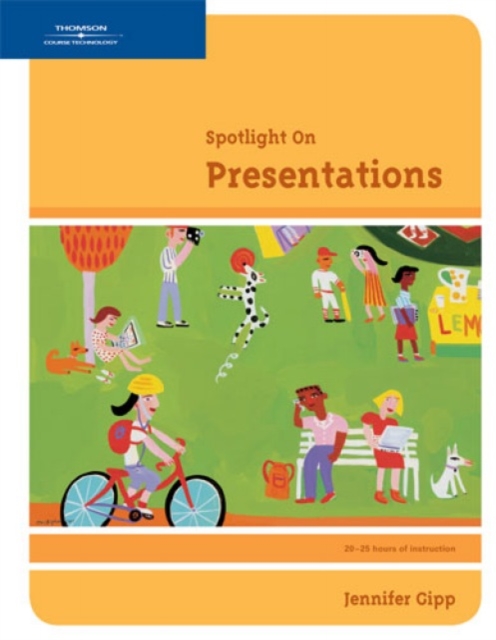 Spotlight On : Presentations, Spiral bound Book