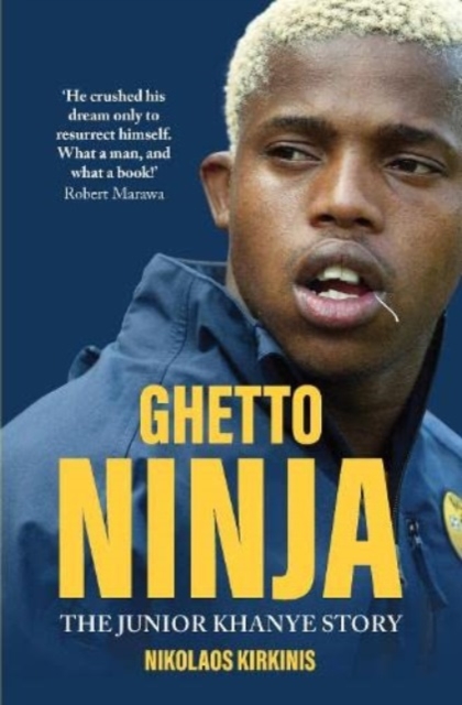 Ghetto Ninja : The Junior Khanye Story, Paperback / softback Book