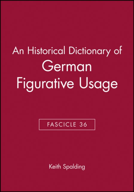 An Historical Dictionary of German Figurative Usage, Fascicle 36, Paperback / softback Book