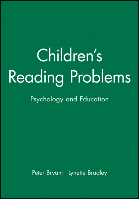 Children's Reading Problems : Psychology and Education, Paperback / softback Book