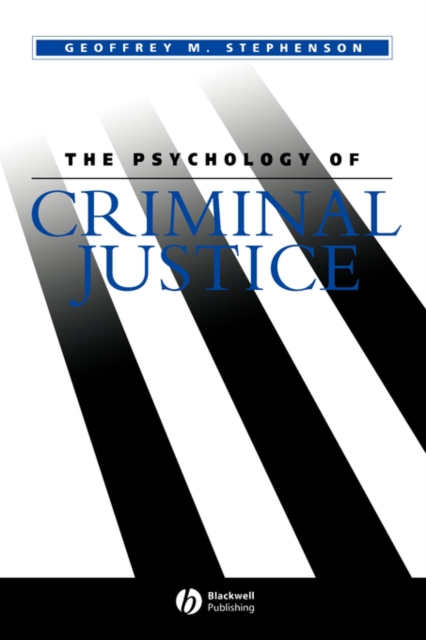 The Psychology of Criminal Justice, Paperback / softback Book