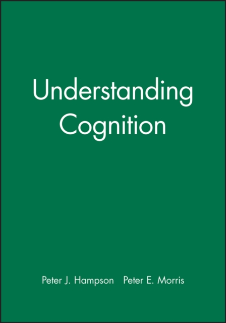 Understanding Cognition, Hardback Book