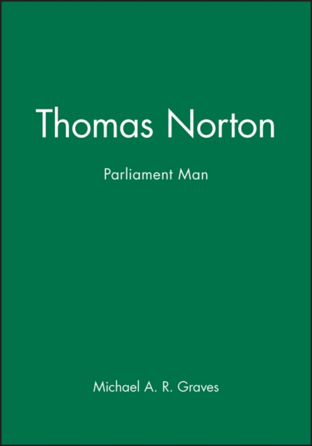 Thomas Norton : Parliament Man, Hardback Book