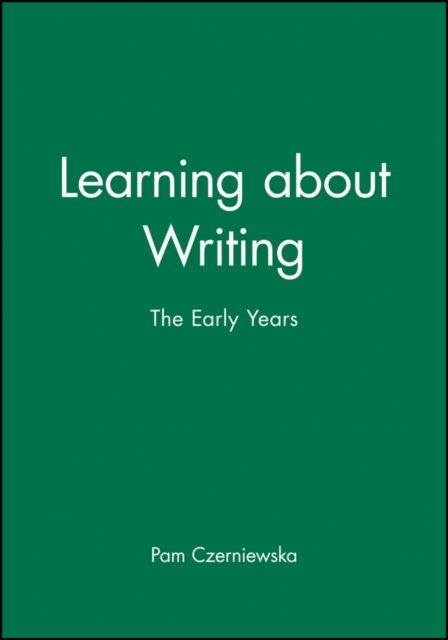 Learning about Writing : The Early Years, Paperback / softback Book