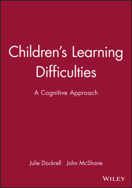 Children's Learning Difficulties : A Cognitive Approach, Paperback / softback Book