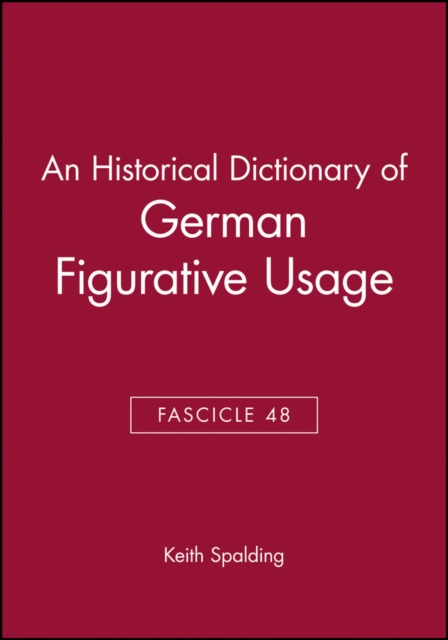 An Historical Dictionary of German Figurative Usage, Fascicle 48, Paperback / softback Book