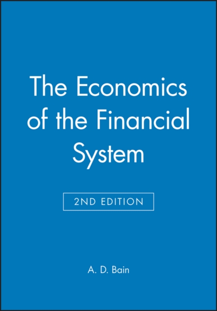 The Economics of the Financial System, Paperback / softback Book