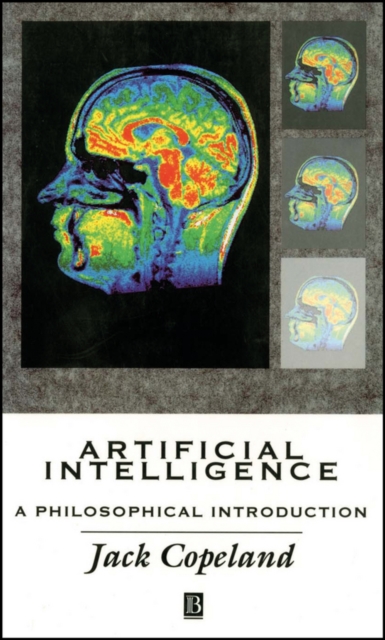 Artificial Intelligence : A Philosophical Introduction, Paperback / softback Book
