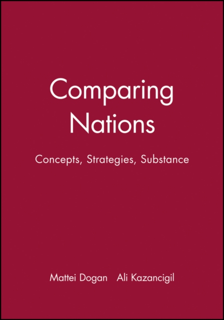 Comparing Nations : Concepts, Strategies, Substance, Paperback / softback Book