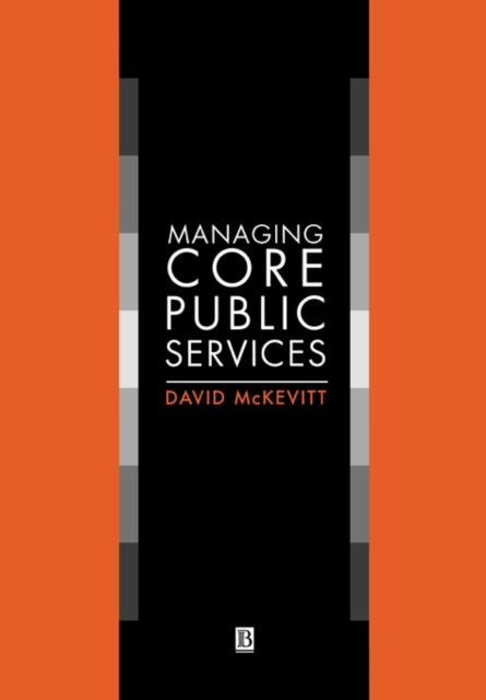 Managing Core Public Services, Paperback / softback Book