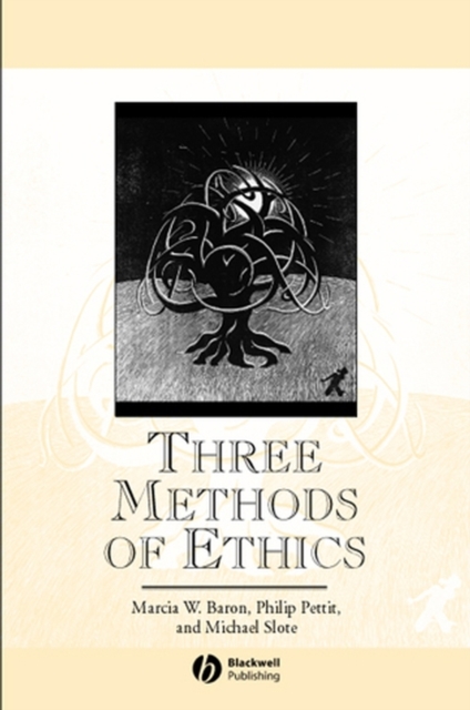 Three Methods of Ethics : A Debate, Paperback / softback Book