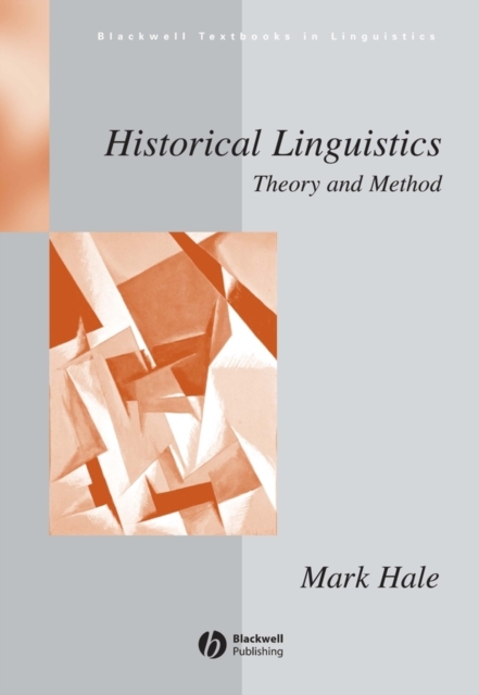 Historical Linguistics : Theory and Method, Paperback / softback Book