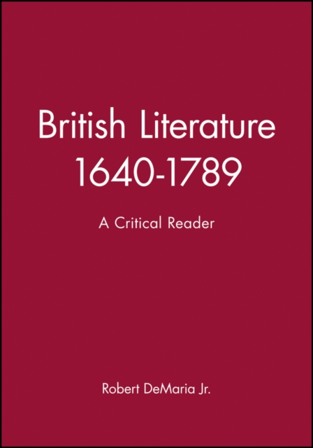 British Literature 1640-1789 : A Critical Reader, Hardback Book