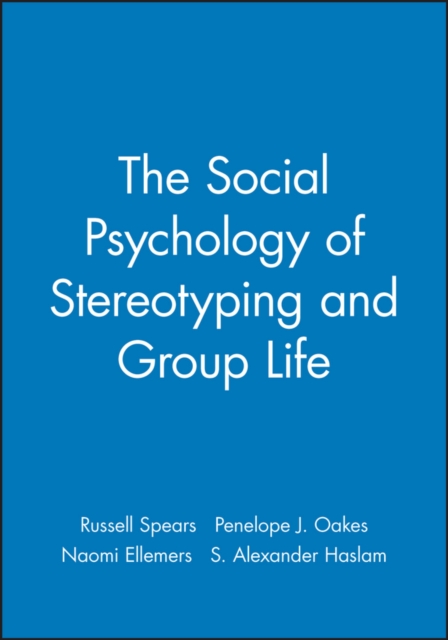The Social Psychology of Stereotyping and Group Life, Paperback / softback Book