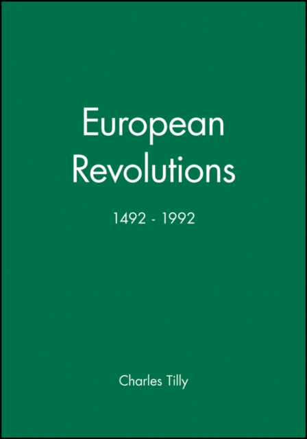 European Revolutions, 1492 - 1992, Paperback / softback Book