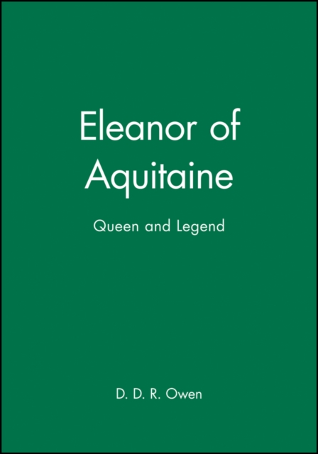 Eleanor of Aquitaine : Queen and Legend, Paperback / softback Book