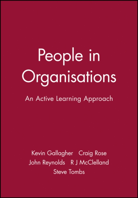 People in Organisations : An Active Learning Approach, Paperback / softback Book