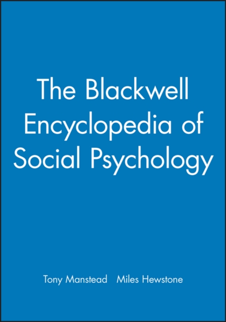 The Blackwell Encyclopedia of Social Psychology, Paperback / softback Book