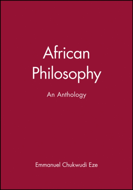 African Philosophy : An Anthology, Paperback / softback Book