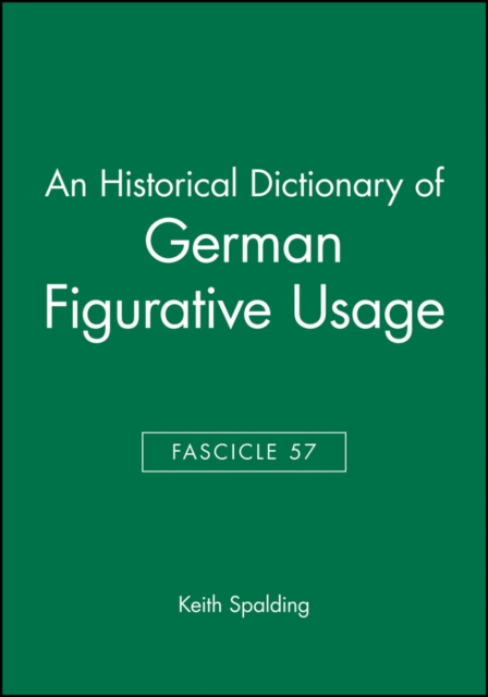 An Historical Dictionary of German Figurative Usage, Fascicle 57, Paperback / softback Book