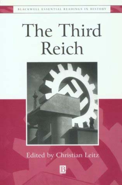The Third Reich : The Essential Readings, Hardback Book