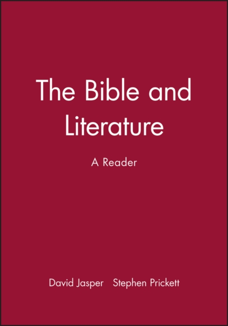 The Bible and Literature : A Reader, Paperback / softback Book