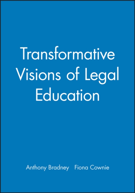 Transformative Visions of Legal Education, Paperback / softback Book