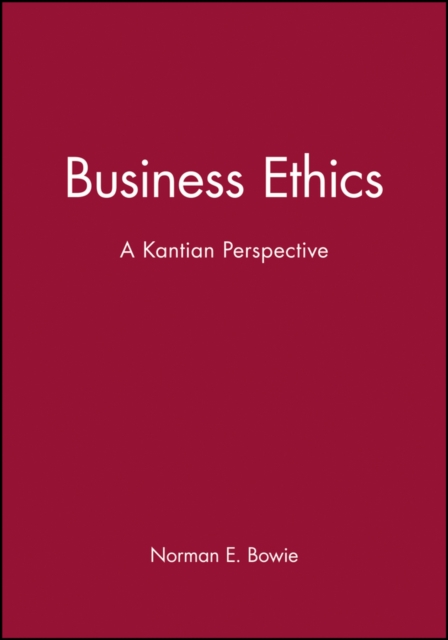 Business Ethics : A Kantian Perspective, Hardback Book