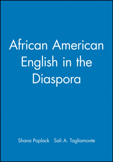 African American English in the Diaspora, Paperback / softback Book