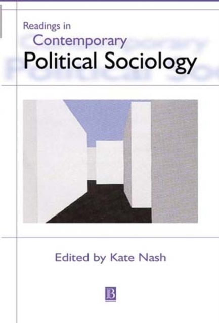 Readings in Contemporary Political Sociology, Paperback / softback Book