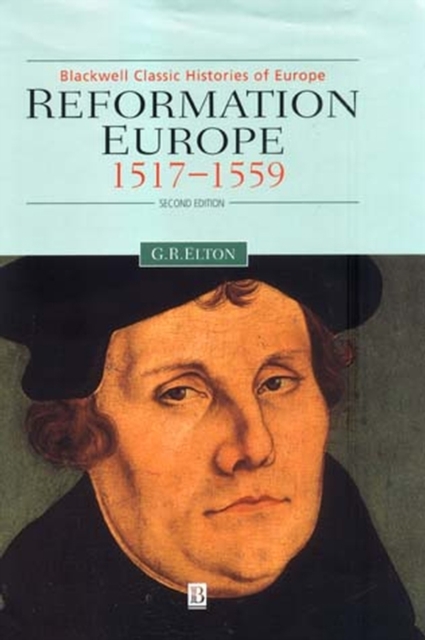 Reformation Europe : 1517-1559, Hardback Book