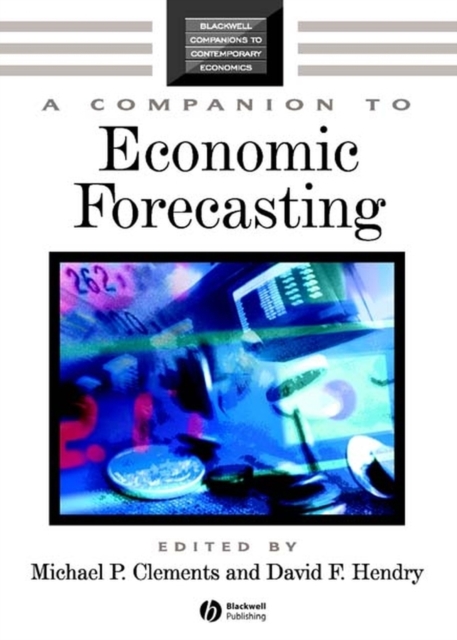 A Companion to Economic Forecasting, Hardback Book