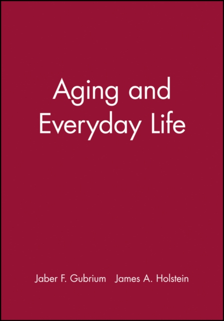 Aging and Everyday Life, Hardback Book