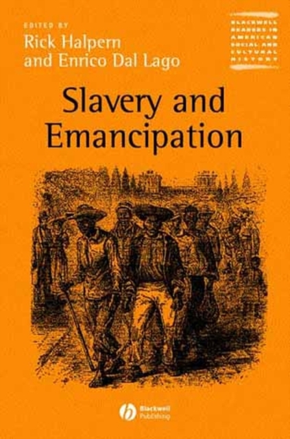 Slavery and Emancipation, Hardback Book