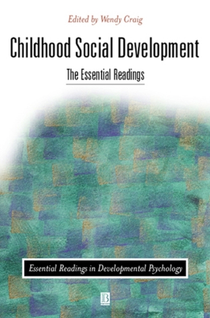 Childhood Social Development : The Essential Readings, Paperback / softback Book