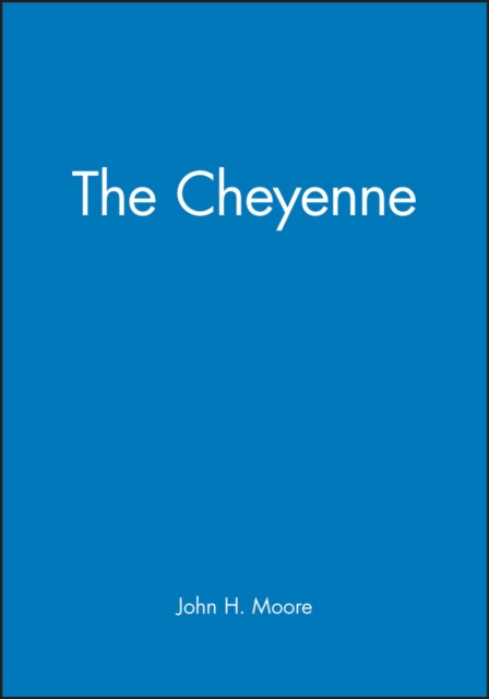 The Cheyenne, Paperback / softback Book