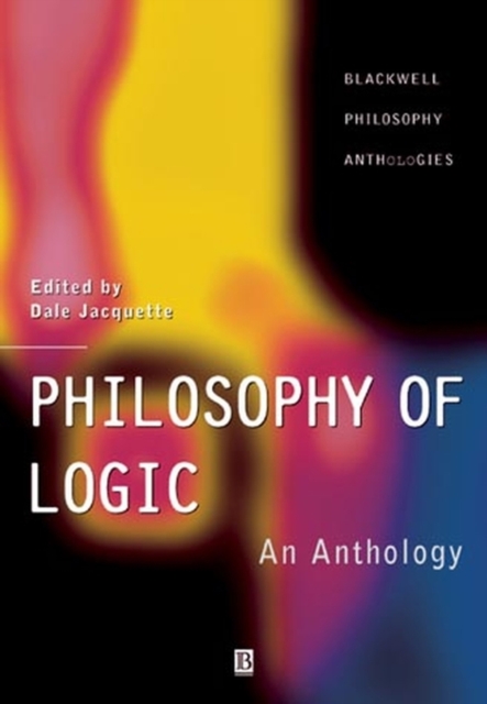 Philosophy of Logic : An Anthology, Hardback Book