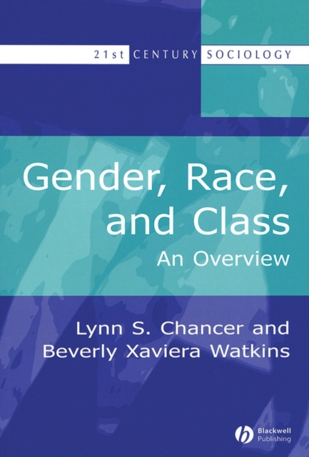 Gender, Race, and Class : An Overview, Paperback / softback Book