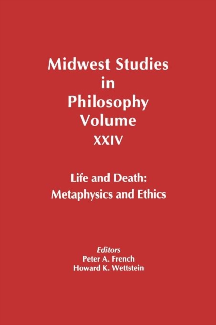 Life and Death : Metaphysics and Ethics, Volume XXIV, Paperback / softback Book