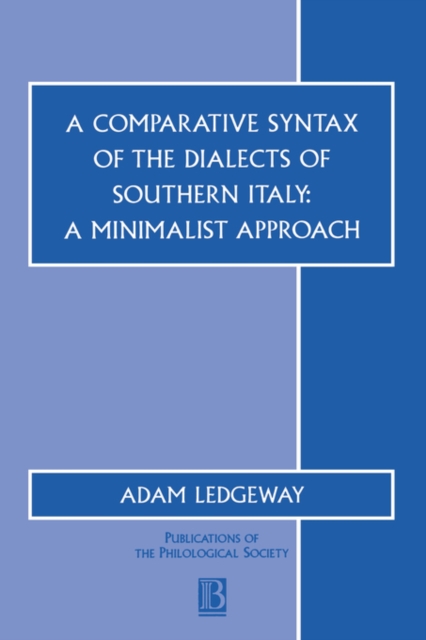 A Comparative Syntax of the Dialects of Southern Italy : A Minimalist Approach, Paperback / softback Book