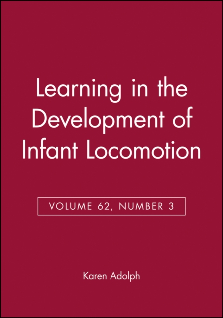 Learning in the Development of Infant Locomotion, Paperback / softback Book
