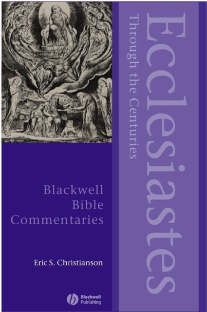 Ecclesiastes Through the Centuries, Hardback Book
